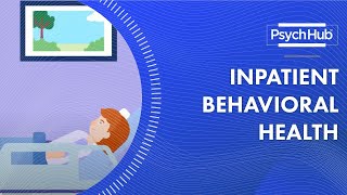 Inpatient Behavioral Health [upl. by Yawnoc22]