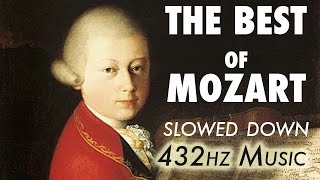 The Best Of Mozart  Slowed Down  432Hz  45 Hours [upl. by Warila728]