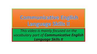 Communicative English Language Skills II vocabulary part one [upl. by Dannon]