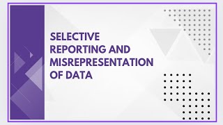 Selective reporting and misrepresentation of data [upl. by Pilihp]